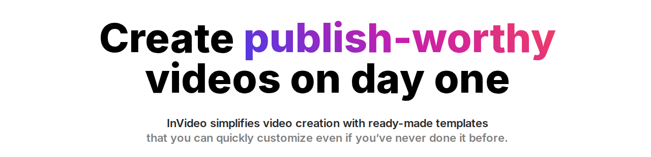 InVideo Studio online video editor homepage showing Create publish-worthy videos on day one headline with free sign up button and template-based video creation interface